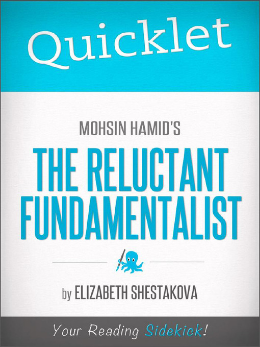Cover image for Quicklet on Mohsin Hamid's the Reluctant Fundamentalist